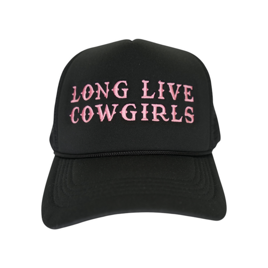 Black trucker snapback hat with “LONG LIVE COWGIRLS” embroidered across the front in pink thread.